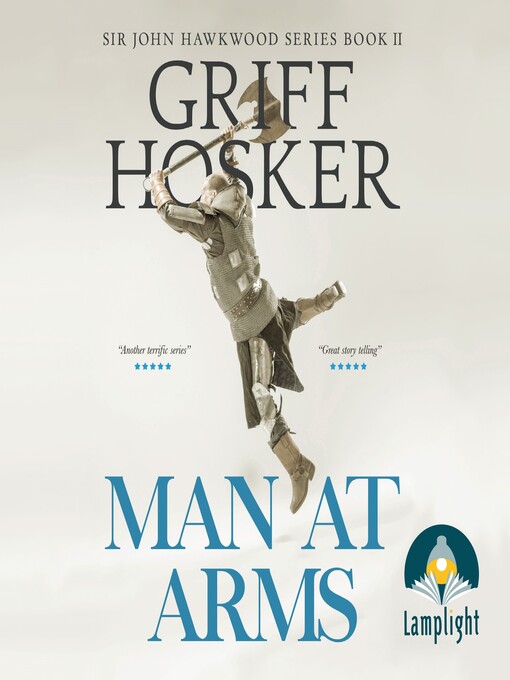 Title details for Man At Arms: The Battle of Poitiers by Griff Hosker - Available